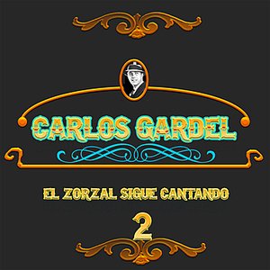 El Zorzal Sigue Cantando, Vol. 2