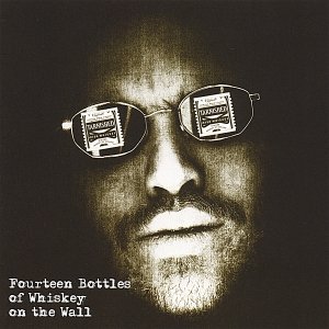 Fourteen Bottles of Whiskey on the Wall