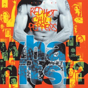 What Hits!? Best Of Red Hot Chili Peppers