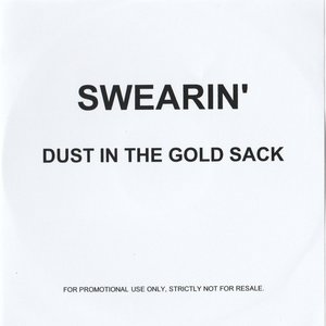 Dust In The Gold Sack