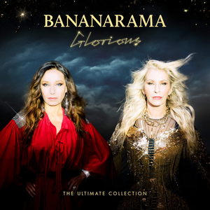 Bananarama - Glorious - The Ultimate Collection - Zortam Music