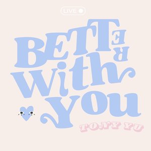 Better With You (Live)