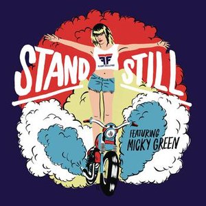 Stand Still (feat. Micky Green) [Remixes]