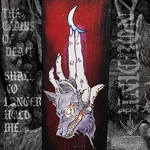 The Claws of Death Shall No Longer Hold Me [Explicit]
