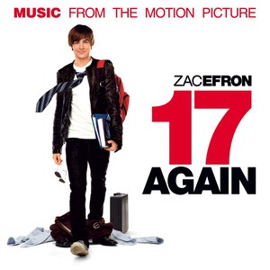 17 Again - Music From The Motion Picture