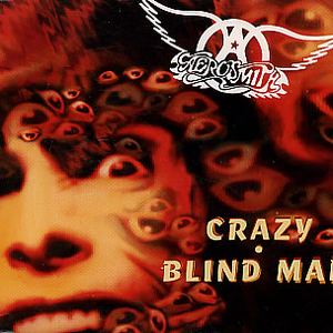 Aerosmith - Crazy/blind Man - Zortam Music