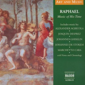 Raphael: Music of His Time