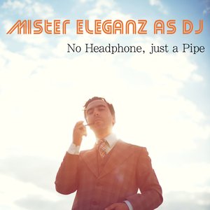 “Mister Eleganz as DJ”的封面