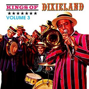 Kings Of Dixieland Volume 3
