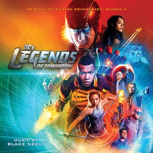 DC's Legends of Tomorrow: Season 2 (Original Television Soundtrack)