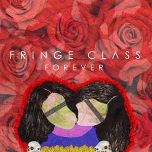 Fringe Class Forever