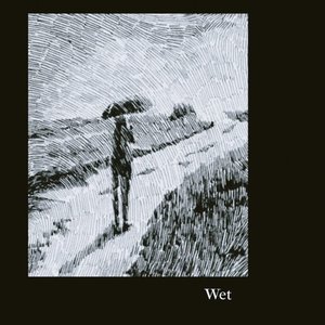 Wet