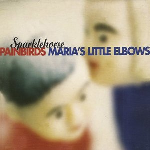 Painbirds / Maria's Little Elbows