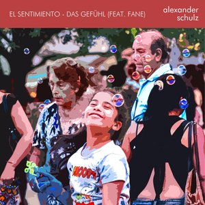 El Sentimiento - Das Gefühl (feat. Fane)