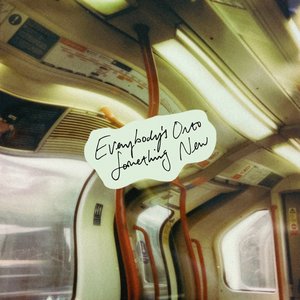 Everybody's onto Something New - Single