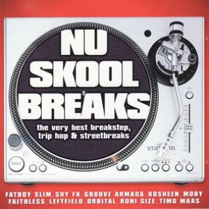 Nu Skool Breaks (disc 1)