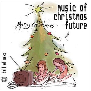 Image for 'Music Of Christmas Future'
