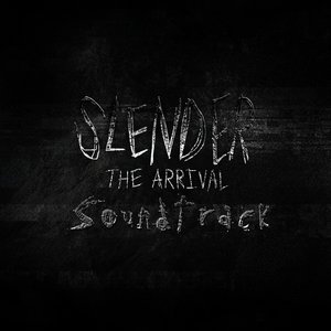 Slender: The Arrival Soundtrack