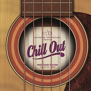 Quickstar Productions Presents: Chill Out West Coast Edition Volume 2