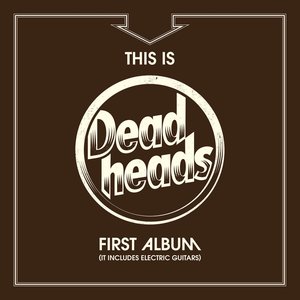 This is Deadheads First Album (It Includes Electric Guitars)