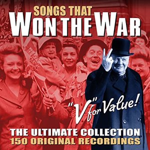 Songs That Won The War - The Ultimate Collection