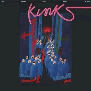 The great lost Kinks album / Album that never was