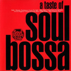 A TASTE OF SOUL BOSSA