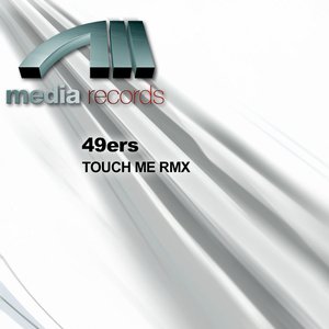 Touch Me Rmx