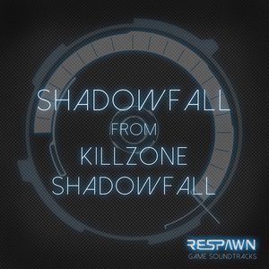 Shadow Fall (From "Killzone Shadow Fall")