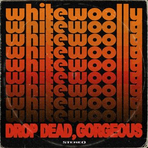Drop Dead, Gorgeous