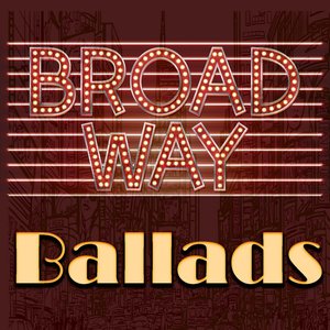 Broadway Ballads