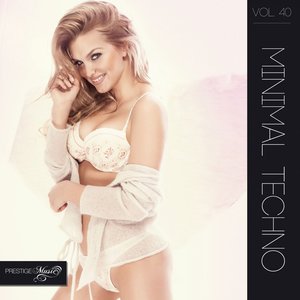 Minimal Techno, Vol. 40