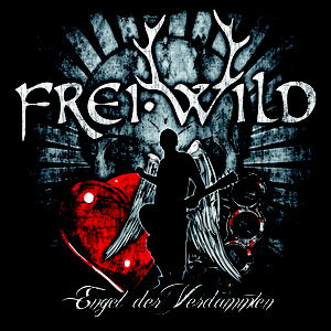 Frei.Wild - Engel der Verdammten Lyrics - Zortam Music