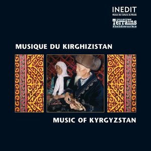 Image pour 'Musique du Kirghizistan / Music of Kyrgyzstan'