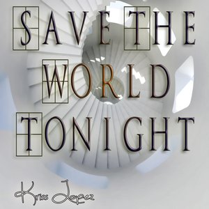 Save the World Tonight