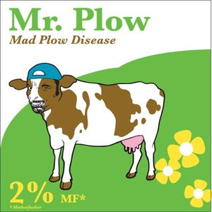 Mad Plow Disease