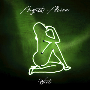 August Alsina - Wait - Single - Zortam Music