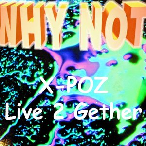 Live 2 Gether (Remixes)