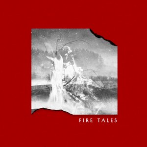 Fire Tales