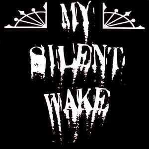 My Silent Wake