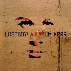 LostBoy! A.K.A. Jim Kerr