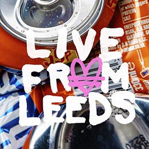 Live From Leeds