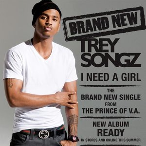 I Need A Girl / Brand New