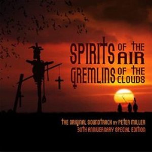Spirits Of The Air, Gremlins Of The Clouds (Original Motion Picture Soundtrack)