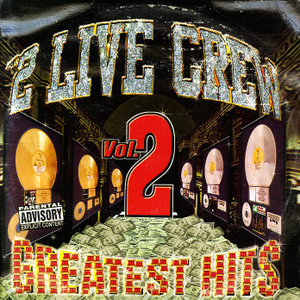The 2 Live Crew - Greatest Hits, Vol. 2 - Zortam Music