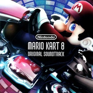 MARIO KART 8 ORIGINAL SOUND TRACK