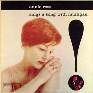 Annie Ross Sings A Song With Mulligan