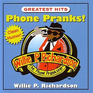 Greatest Hits Phone Pranks