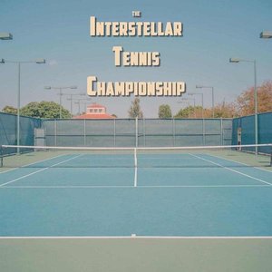 The Interstellar Tennis Championship