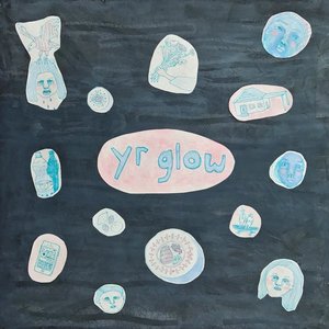 Yr Glow - EP
